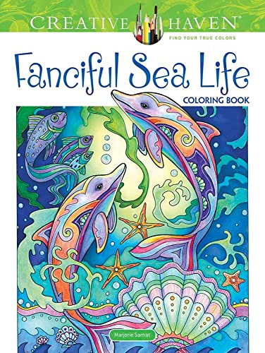 Creative Haven Fanciful Sea Life Coloring Book -- Marjorie Sarnat - Paperback