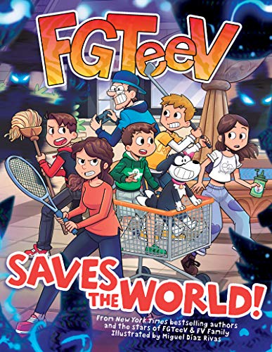 FGTeeV Saves the World! -- Fgteev, Hardcover