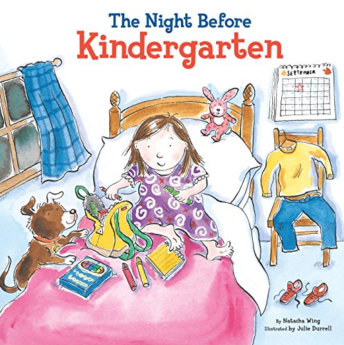 The Night Before Kindergarten -- Natasha Wing, Hardcover