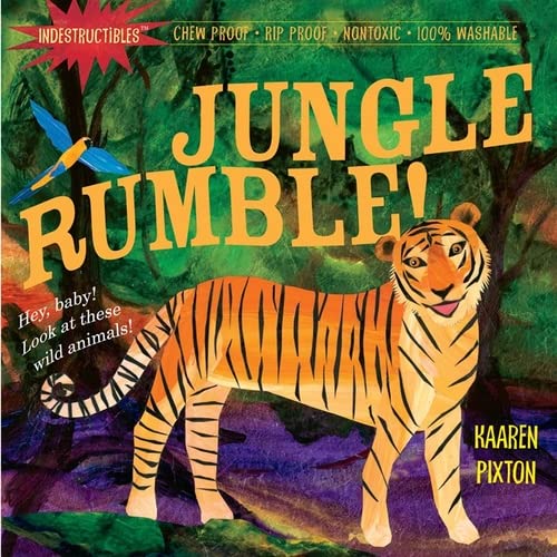 Indestructibles: Jungle Rumble!: Chew Proof - Rip Proof - Nontoxic - 100% Washable (Book for Babies, Newborn Books, Safe to Chew) -- Amy Pixton - Paperback