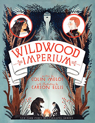 Wildwood Imperium -- Colin Meloy - Paperback