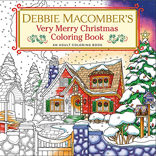 Debbie Macomber's Very Merry Christmas Coloring Book: An Adult Coloring Book -- Debbie Macomber - Paperback