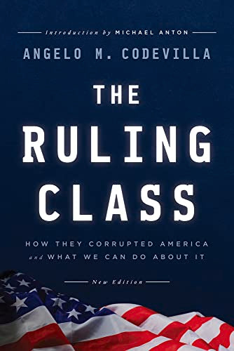 The Ruling Class by Codevilla, Angelo M.