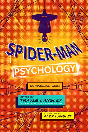 Spider-Man Psychology: Untangling Webs by Langley, Travis
