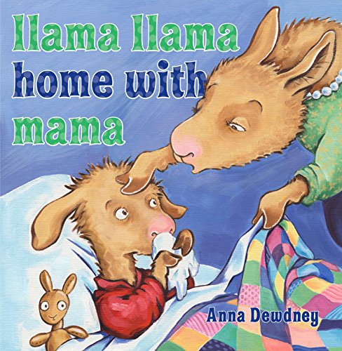 Llama Llama Home with Mama -- Anna Dewdney - Hardcover