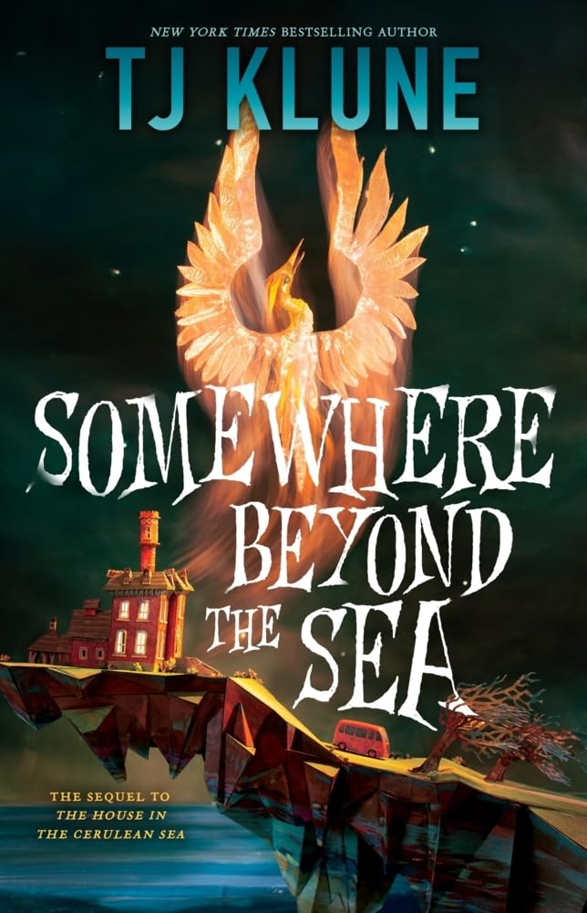 Somewhere Beyond the Sea by Klune, Tj