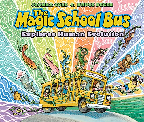 The Magic School Bus Explores Human Evolution -- Joanna Cole, Hardcover