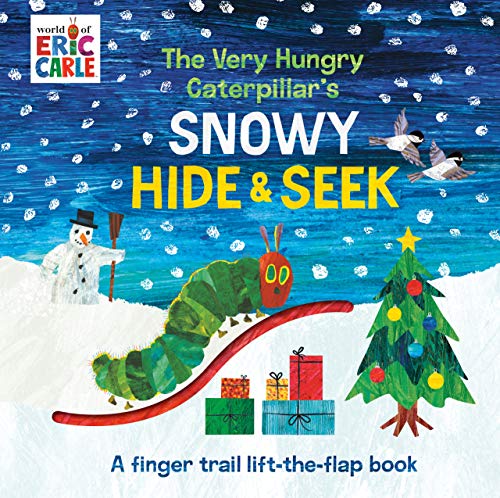 The Very Hungry Caterpillar's Snowy Hide & Seek: A Finger Trail Lift-The-Flap Book -- Eric Carle - Board Book