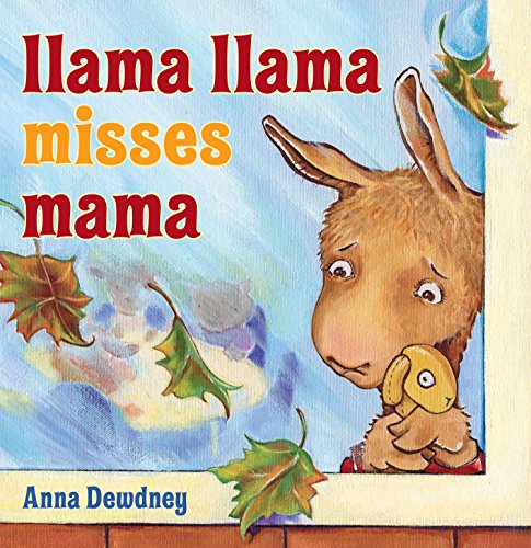 Llama Llama Misses Mama -- Anna Dewdney - Hardcover