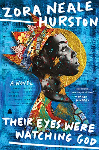 Their Eyes Were Watching God -- Zora Neale Hurston - Hardcover