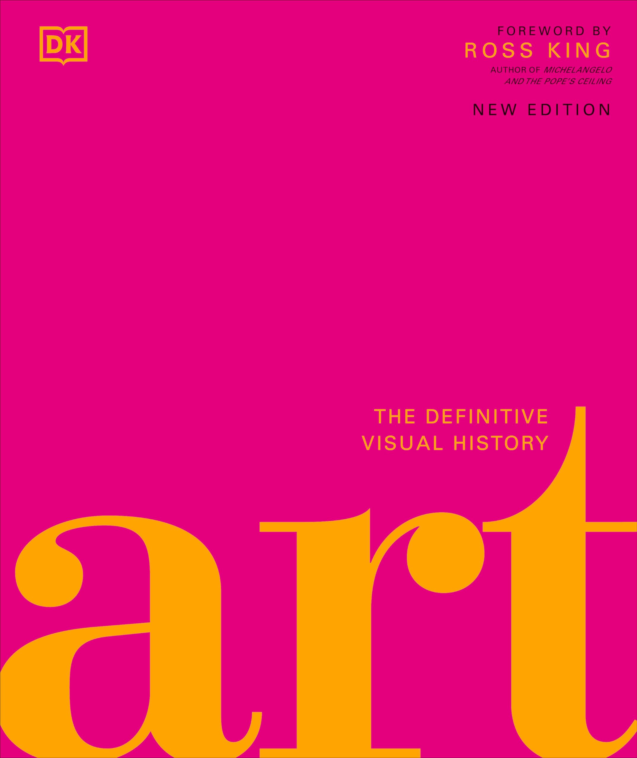 Art: The Definitive Visual Guide by Dixon, Andrew Graham