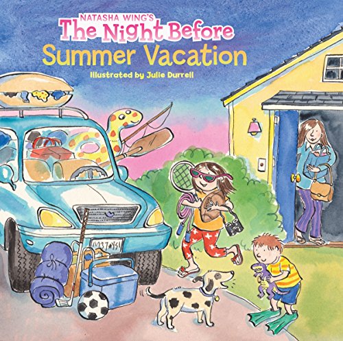 The Night Before Summer Vacation -- Natasha Wing, Paperback