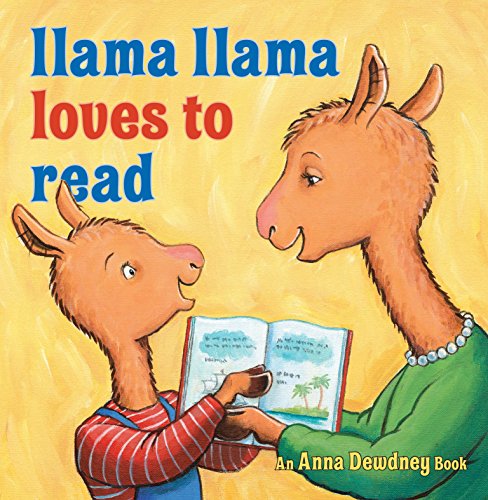 Llama Llama Loves to Read -- Anna Dewdney - Hardcover