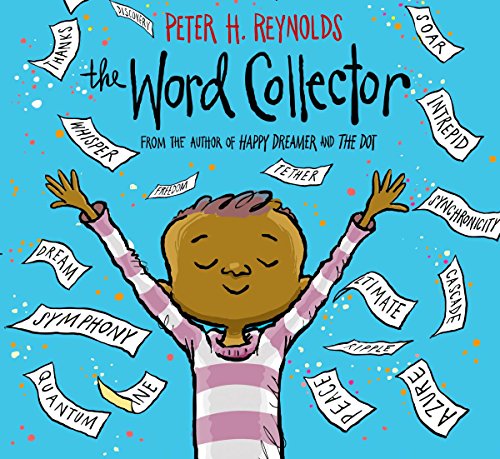 The Word Collector -- Peter H. Reynolds - Hardcover