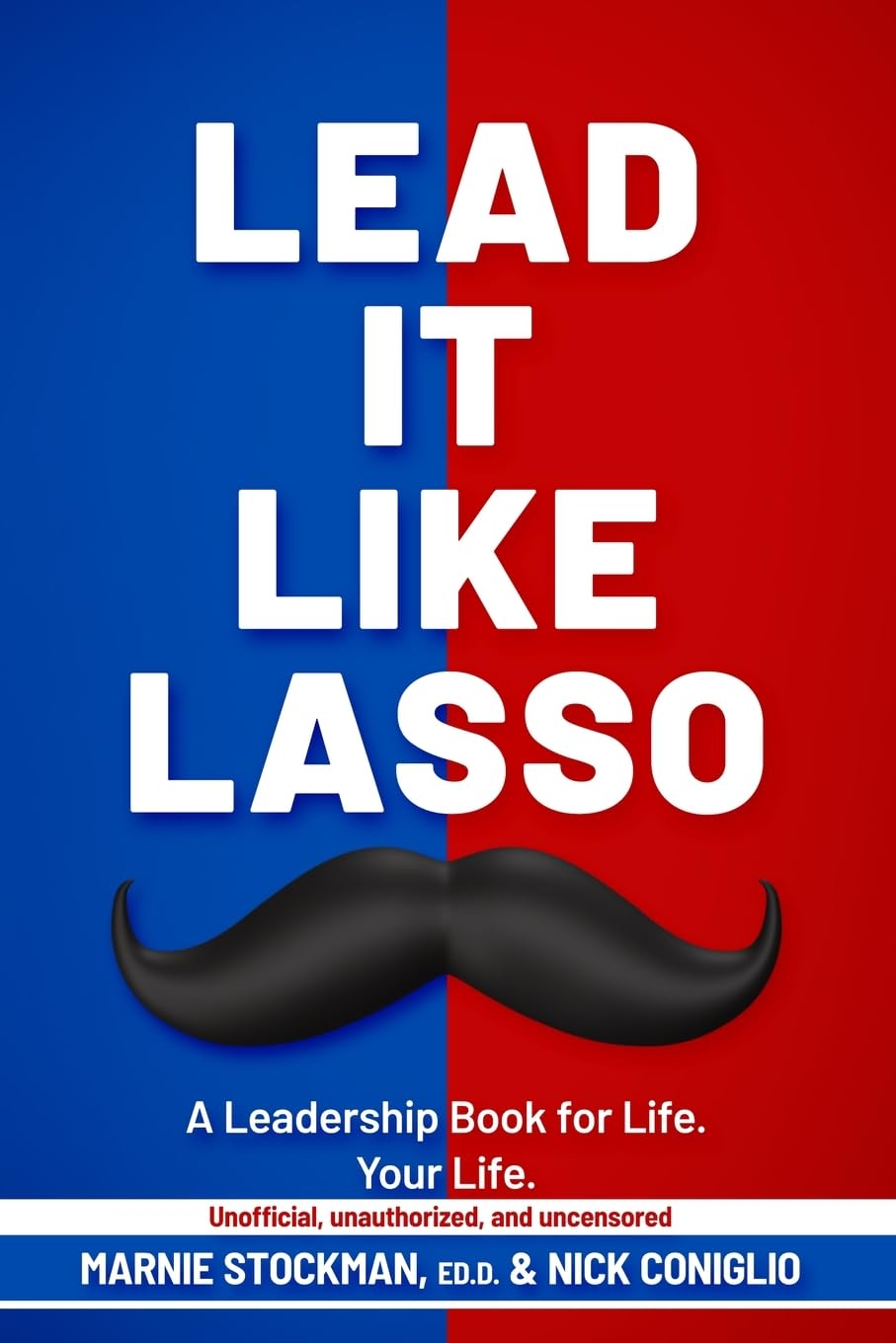 Lead It Like Lasso by Stockman, Marnie