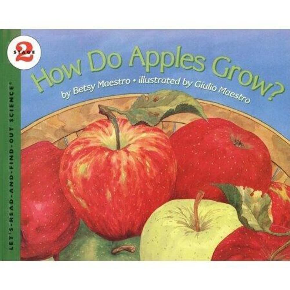 How Do Apples Grow? by Maestro, Betsy