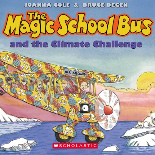 The Magic School Bus and the Climate Challenge [With CD (Audio)] -- Joanna Cole - Paperback