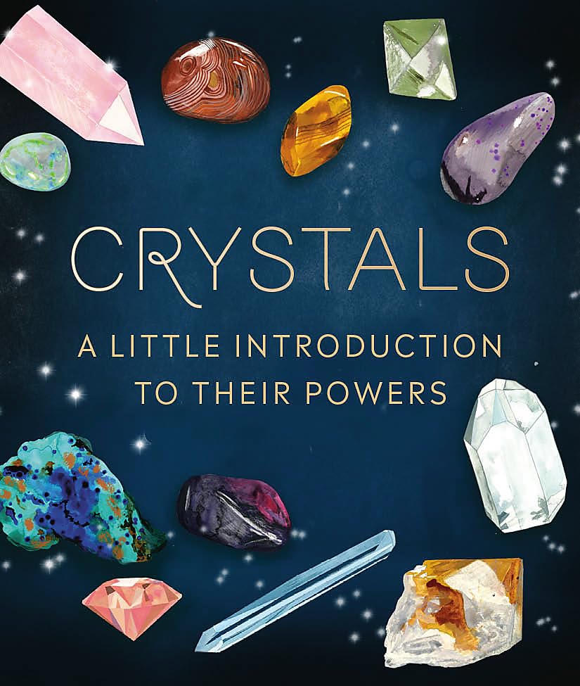Crystals: A Little Introduction to Their Powers -- Nikki Van De Car, Hardcover