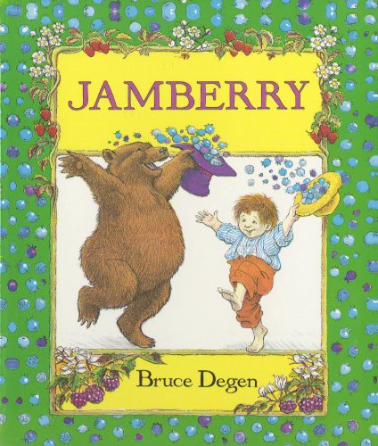 Jamberry Board Book -- Bruce Degen - Board Book