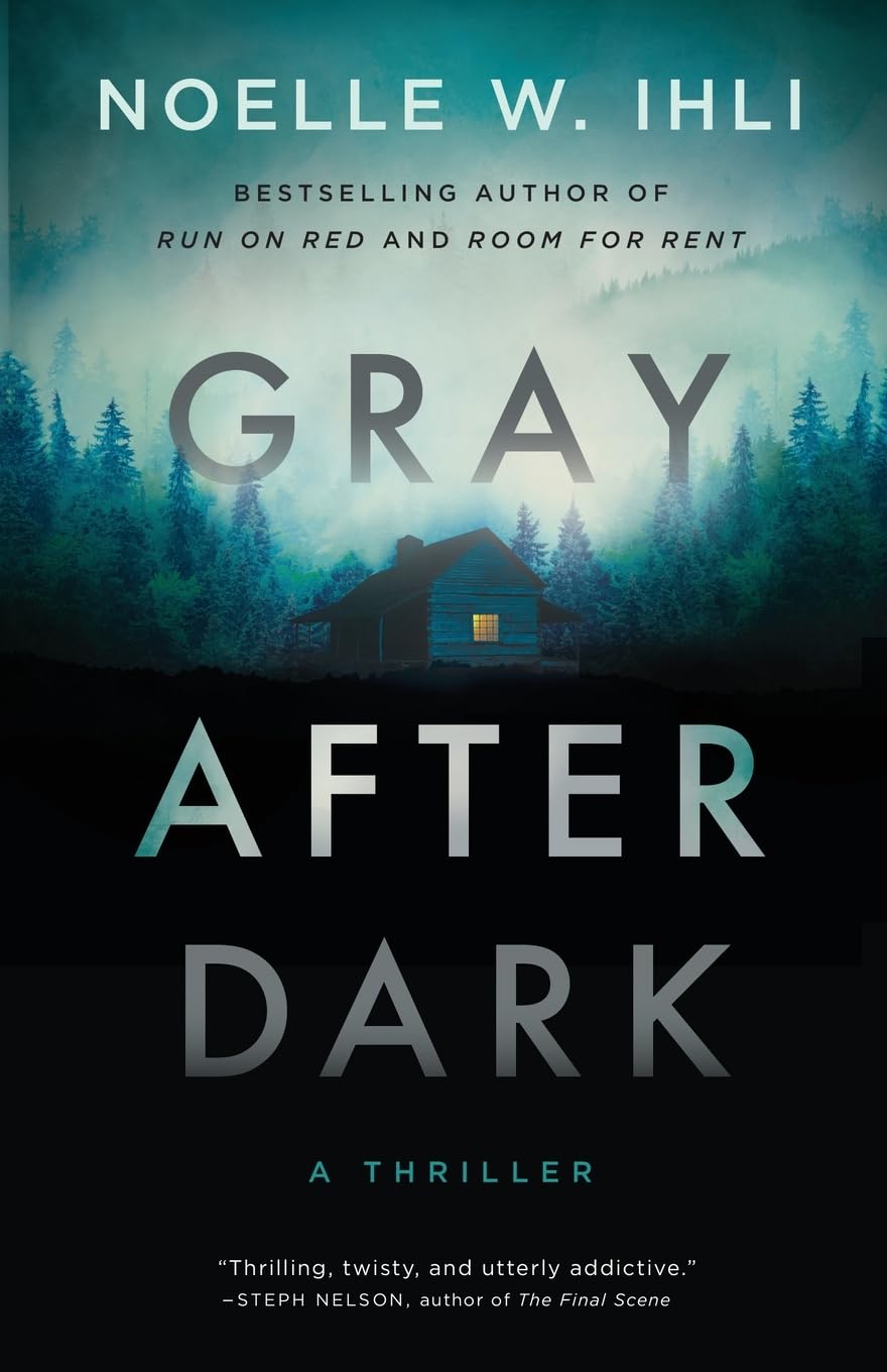 Gray After Dark by Ihli, Noelle West