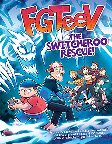 FGTeeV: The Switcheroo Rescue! -- Fgteev - Hardcover