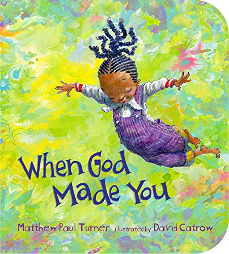 When God Made You -- Matthew Paul Turner, Board Book