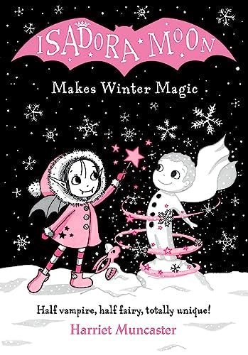Isadora Moon Makes Winter Magic: Volume 8 -- Harriet Muncaster - Paperback