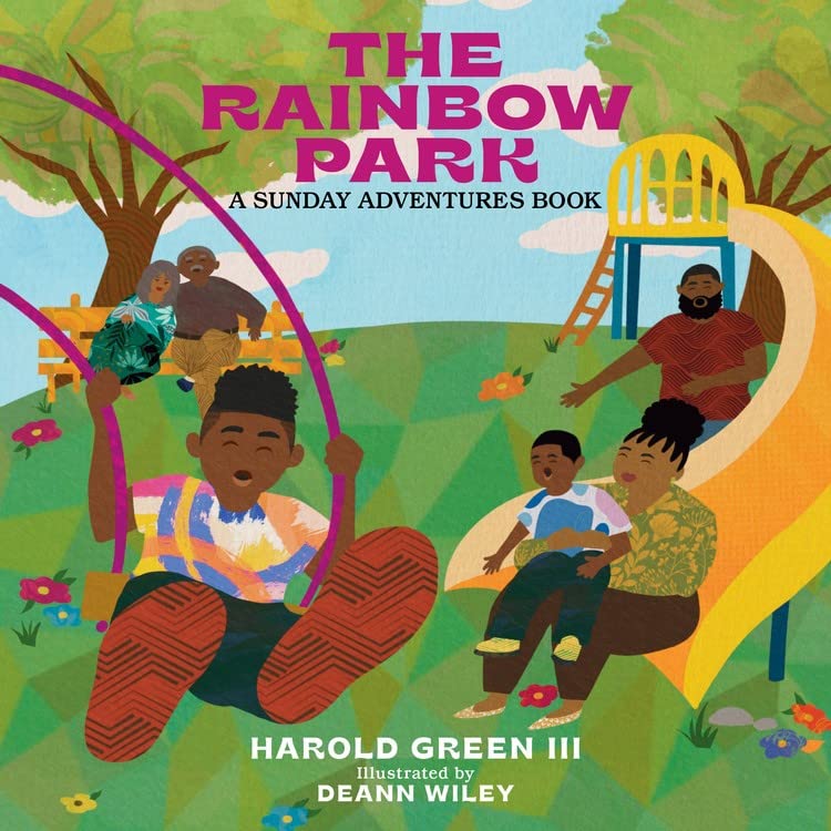 The Rainbow Park: Sunday Adventures Series Volume 1 -- Harold Green III, Board Book