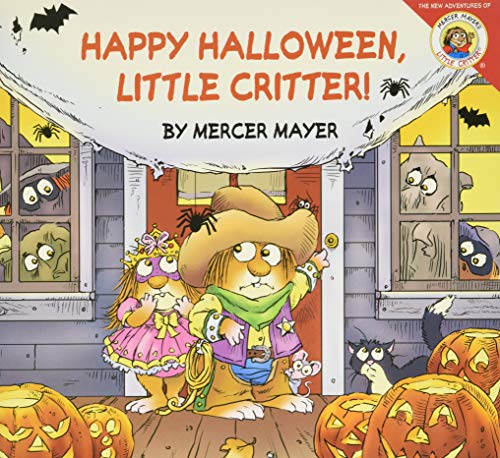 Little Critter: Happy Halloween, Little Critter! by Mayer, Mercer