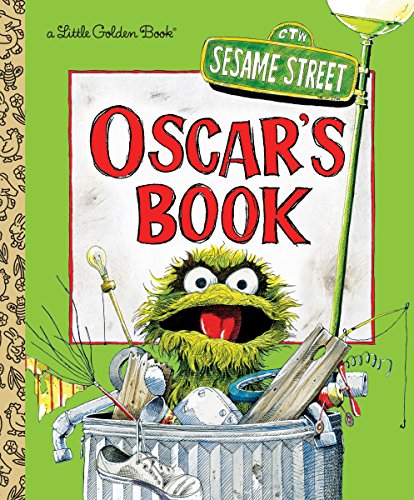 Oscar's Book (Sesame Street) -- Golden Books, Hardcover