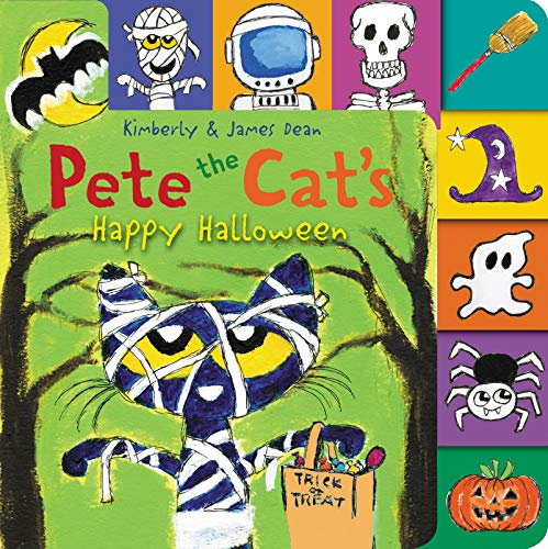 Pete the Cat's Happy Halloween -- James Dean, Board Book