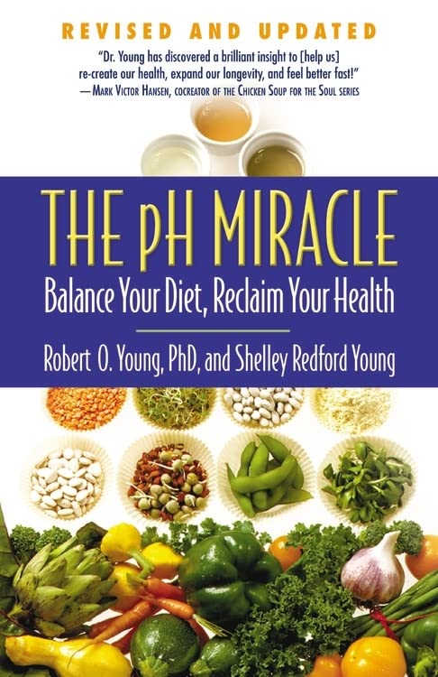 The pH Miracle: Balance Your Diet, Reclaim Your Health -- Shelley Redford Young - Paperback
