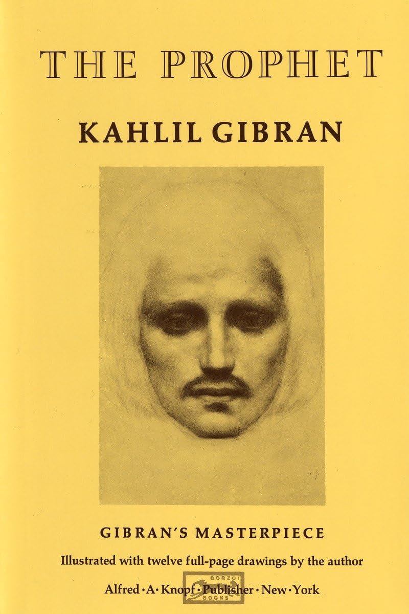 The Prophet by Gibran, Kahlil