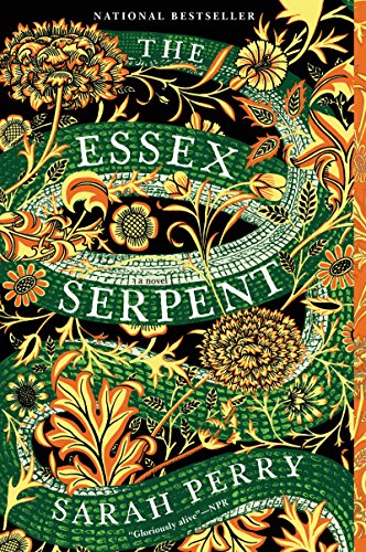 The Essex Serpent -- Sarah Perry - Paperback