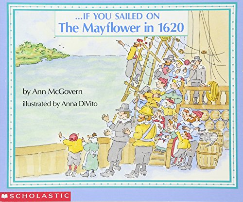 If You Sailed on the Mayflower in 1620 -- Ann McGovern, Paperback