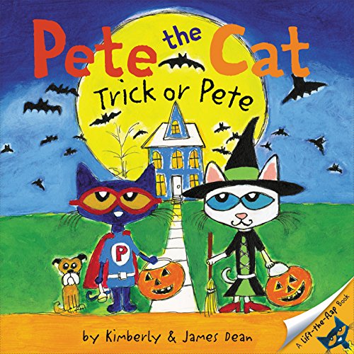 Pete the Cat: Trick or Pete: A Halloween Book for Kids -- James Dean, Paperback