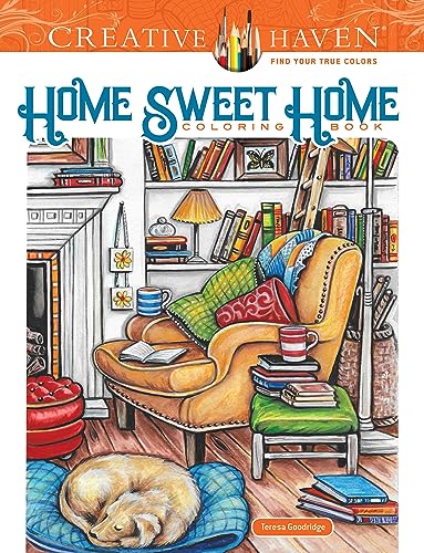 Creative Haven Home Sweet Home Coloring Book -- Teresa Goodridge - Paperback
