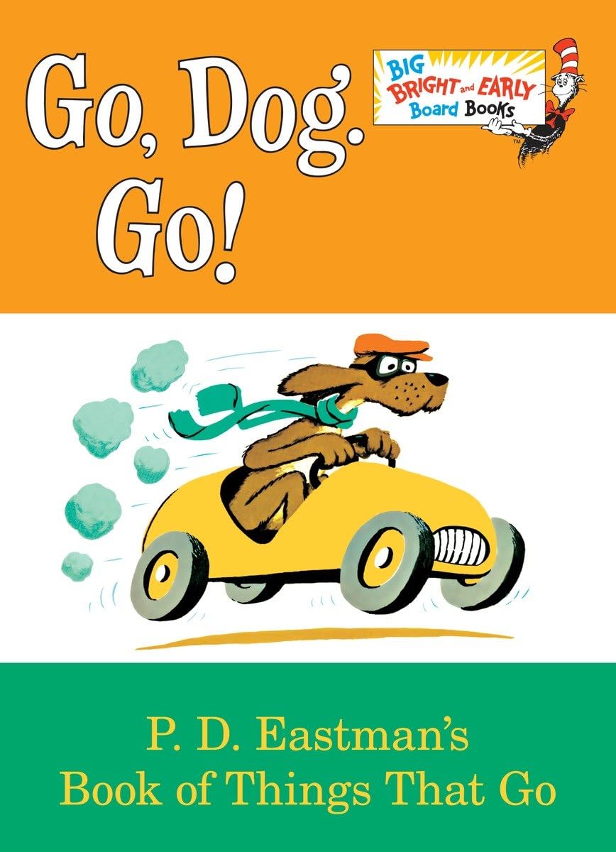 Go, Dog. Go! by Eastman, P. D.