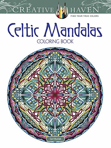 Creative Haven Celtic Mandalas Coloring Book -- Cari Buziak - Paperback