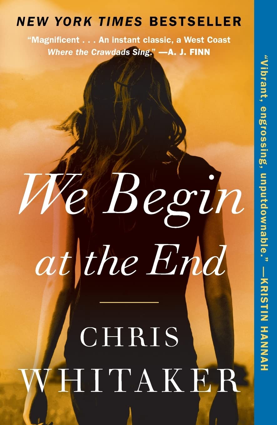We Begin at the End by Whitaker, Chris