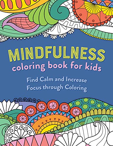 Mindfulness Coloring Book for Kids by Rockridge Press