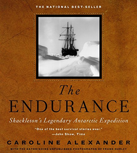 The Endurance: Shackleton's Legendary Antarctic Expedition -- Caroline Alexander, Hardcover