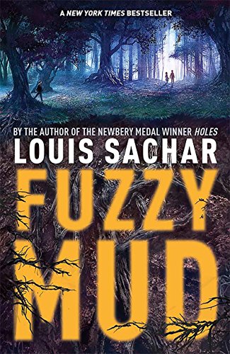 Fuzzy Mud -- Louis Sachar - Paperback