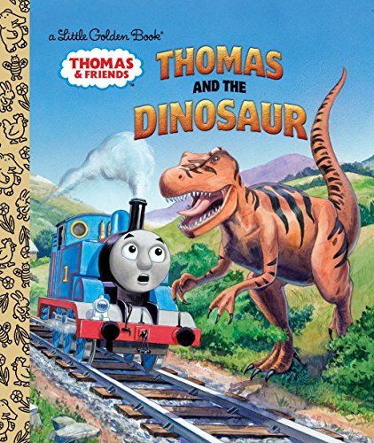 Thomas and the Dinosaur (Thomas & Friends) -- Golden Books - Hardcover