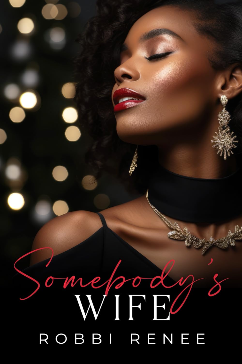 Somebody's Wife by Renee, Robbi