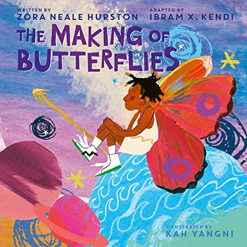 The Making of Butterflies -- Zora Neale Hurston - Board Book