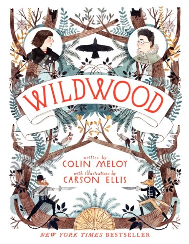 Wildwood -- Colin Meloy, Paperback