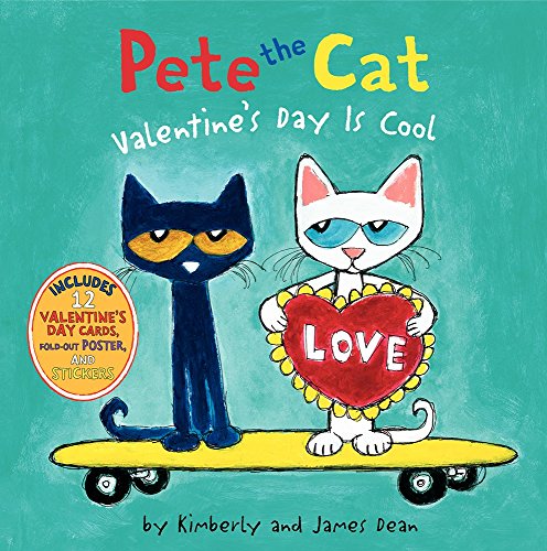 Pete the Cat: Valentine's Day Is Cool -- James Dean - Hardcover