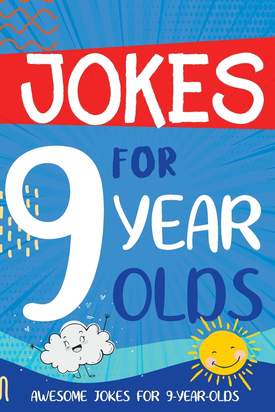 Jokes for 9 Year Olds: Awesome Jokes for 9 Year Olds - Birthday or Christmas Gifts for 9 Year Olds by Summers, Linda