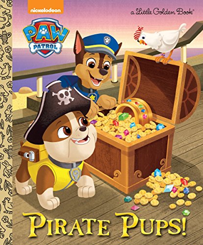 Pirate Pups! -- Golden Books, Hardcover